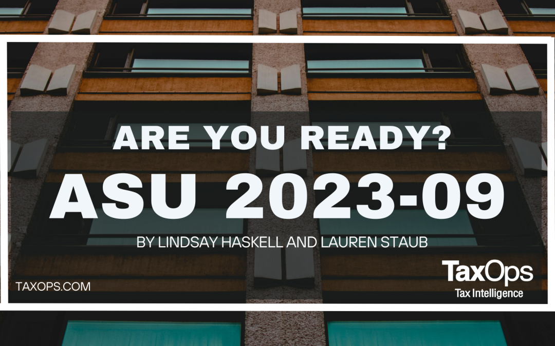Are you Ready to Adopt ASU 2023-09?