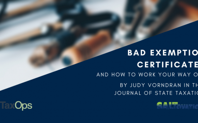 Bad Exemption Certificates and How to Work Your Way Out