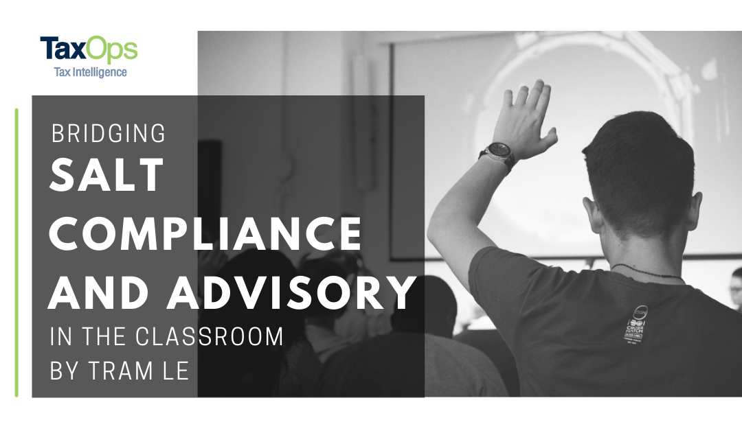 Bridging SALT Compliance and Advisory in the Classroom