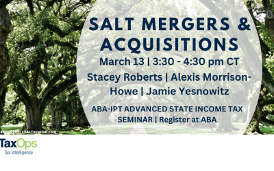 Current and Hot Topics in SALT Mergers & Acquisitions CPE