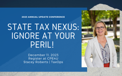 State Tax Nexus, Ignore at your Peril! CPE