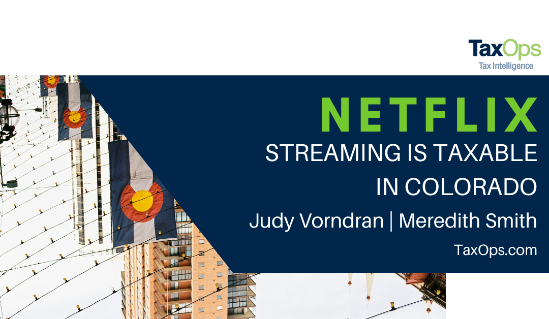 Colorado’s Netflix Case: Streaming Is Taxable