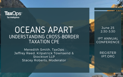 Oceans Apart, Understanding Cross-Border Taxation CPE