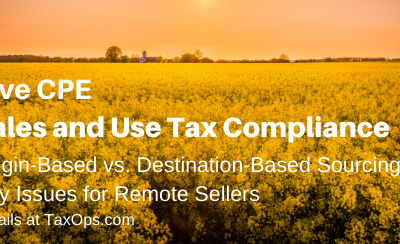 Sales and Use Tax Compliance: Origin-Based vs. Destination-Based Sourcing, Key Issues for Nonresident Taxpayers