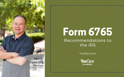 TaxOps Recommendations to the IRS on Form 6765