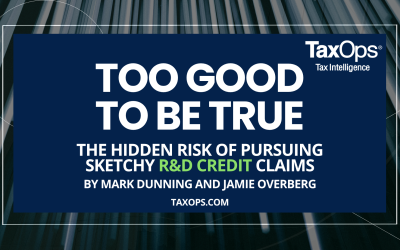 Too Good to Be True? The Hidden Risks of Pursuing Sketchy R&D Credit Claims