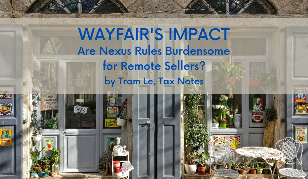 Wayfair’s Impact: Undue Burden or Just Burdensome for Remote Sellers?